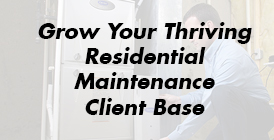 Thriving Residential Maintenance Base
